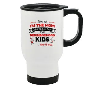 Turns Out I'm The Mom Metal Coffee and Tea Travel Mug